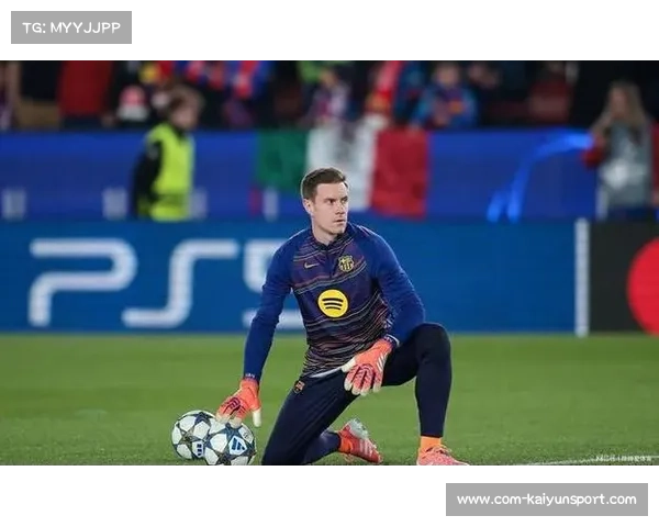 罗马诺:巴萨门将特尔施特根租借加盟赫罗纳,无买断条款